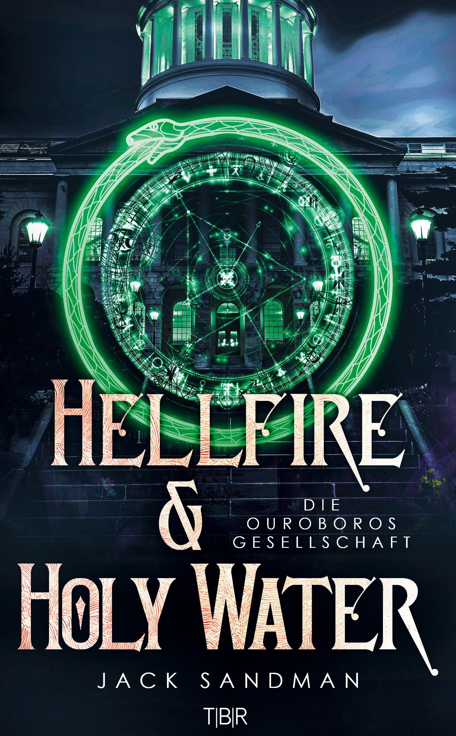 Hellfire and Holy Water II - Die Ouroboros-Gesellschaft