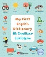 My First English Dictionary - Ilk Ingilizce Sözlügüm