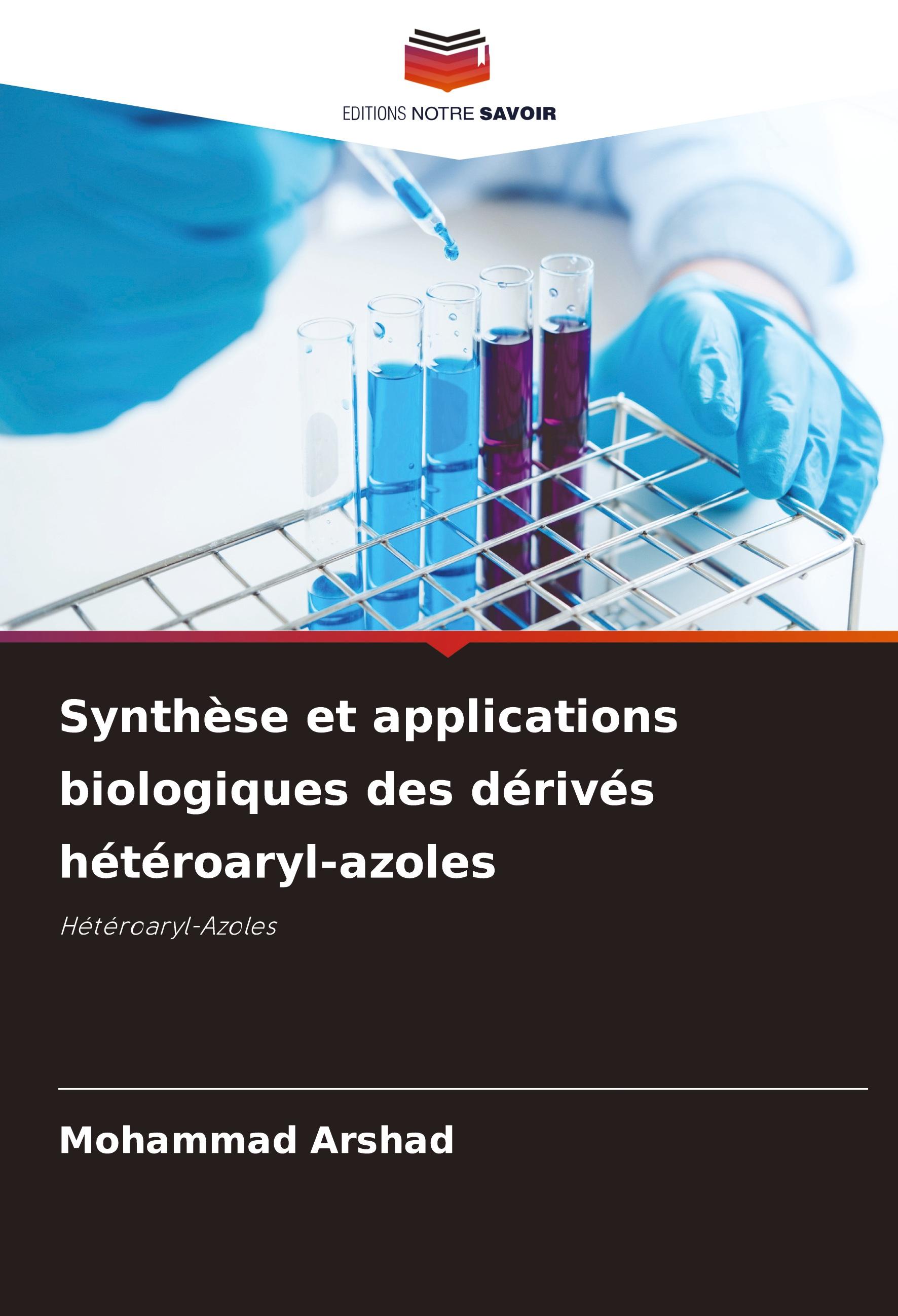 Synthèse et applications biologiques des dérivés hétéroaryl-azoles