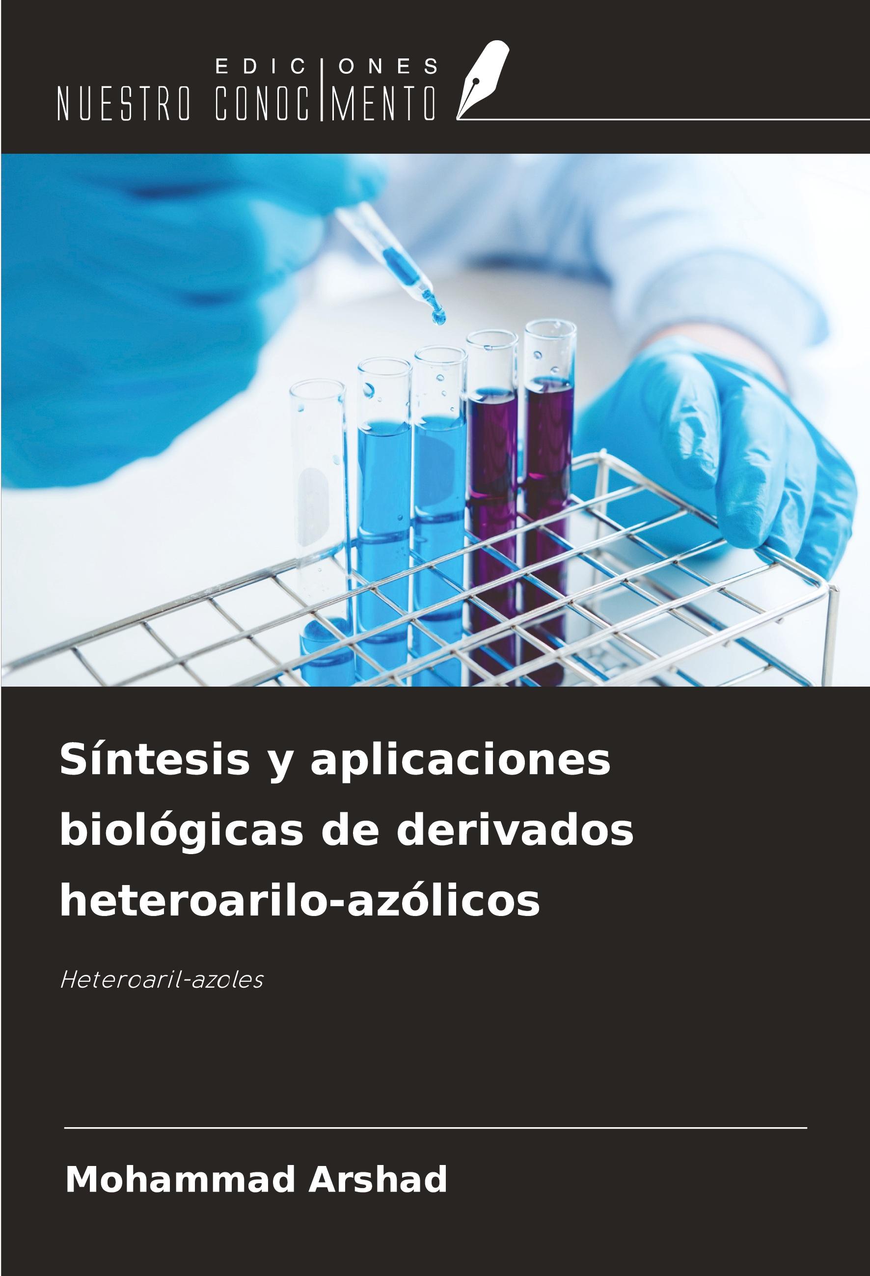 Síntesis y aplicaciones biológicas de derivados heteroarilo-azólicos