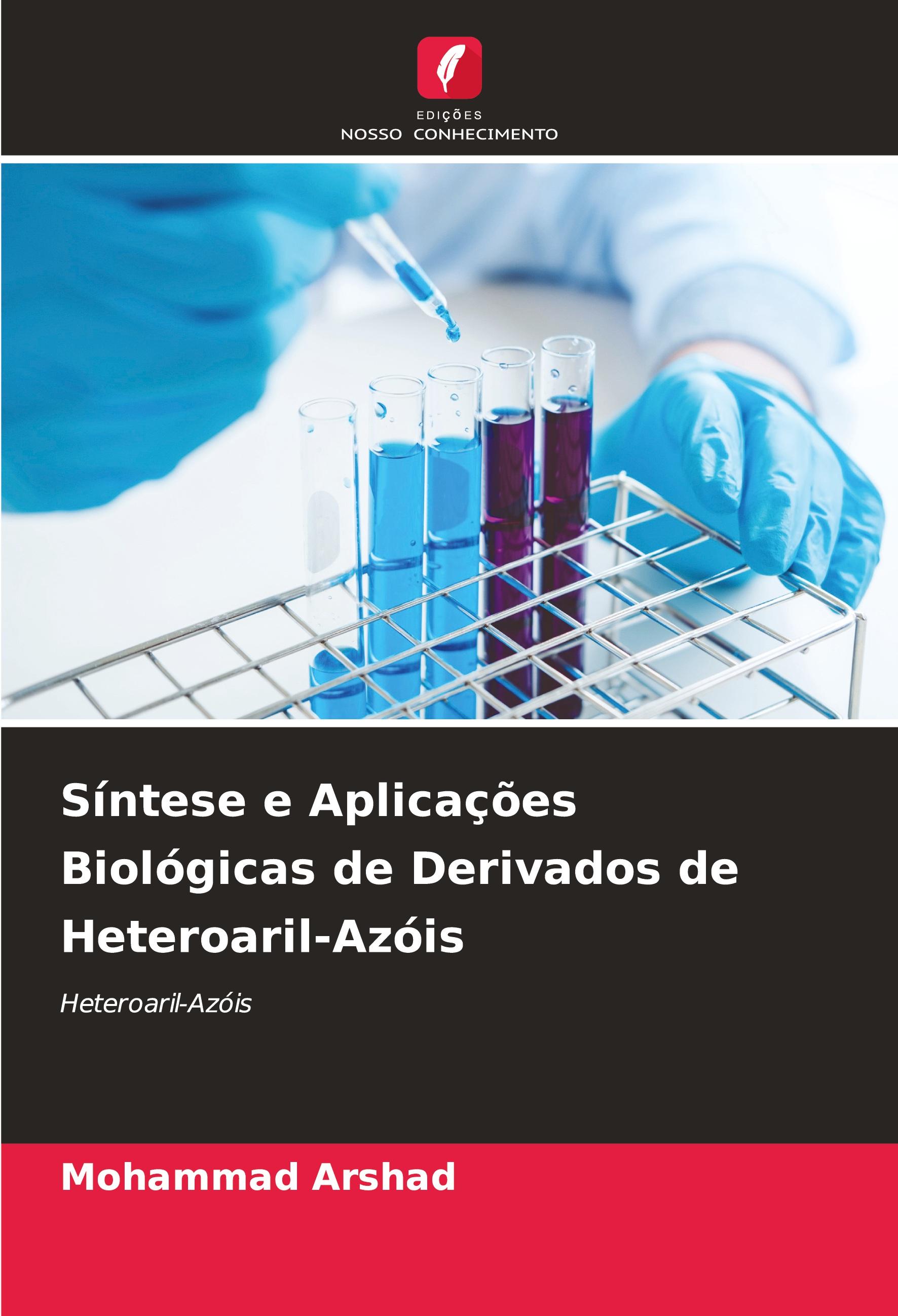 Síntese e Aplicações Biológicas de Derivados de Heteroaril-Azóis