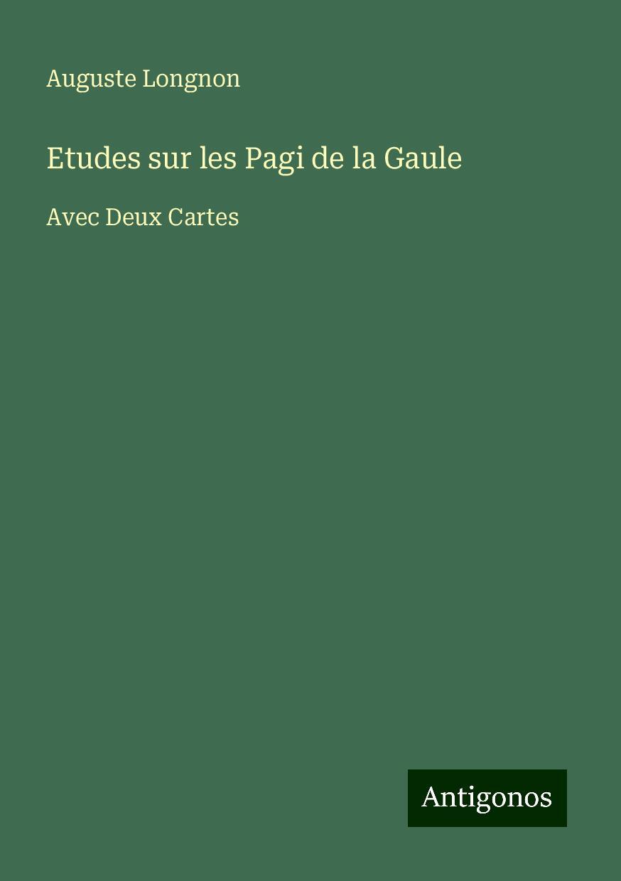 Etudes sur les Pagi de la Gaule