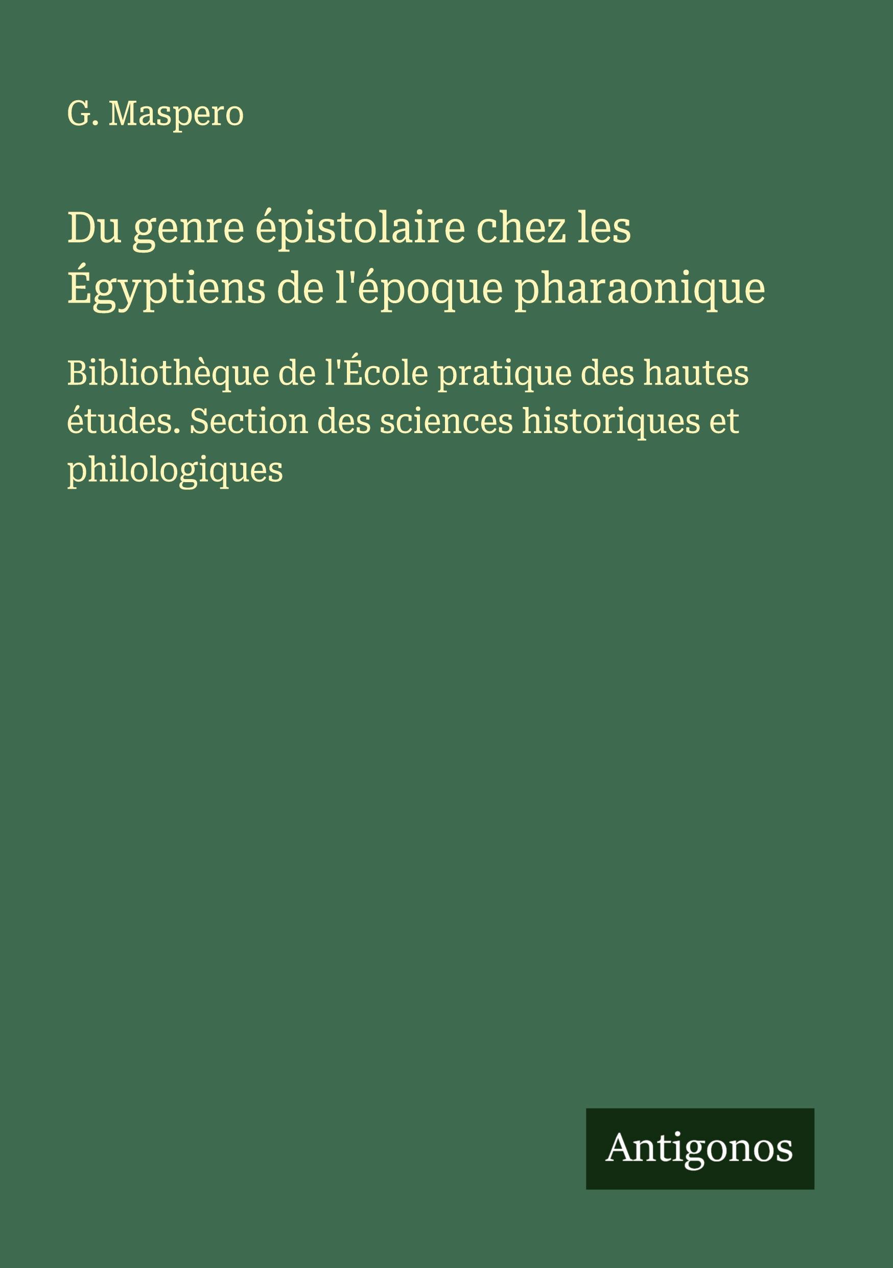 Du genre épistolaire chez les Égyptiens de l'époque pharaonique