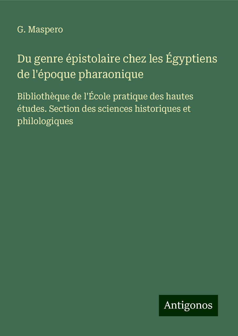 Du genre épistolaire chez les Égyptiens de l'époque pharaonique