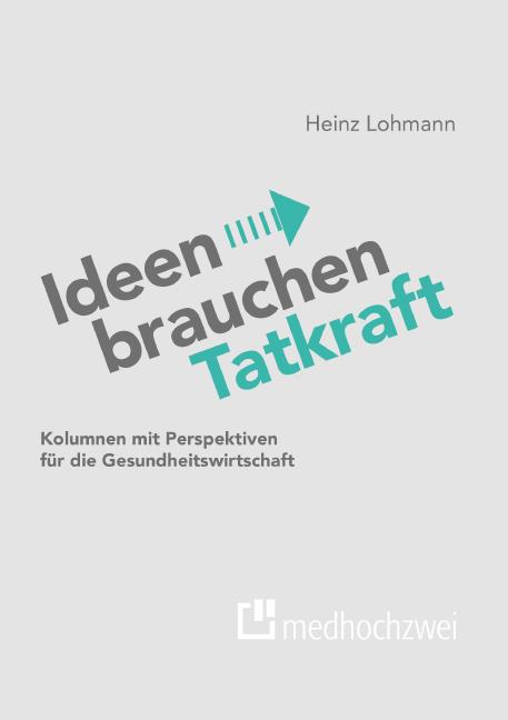 Ideen brauchen Tatkraft