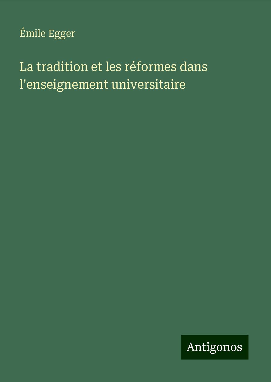 La tradition et les réformes dans l'enseignement universitaire