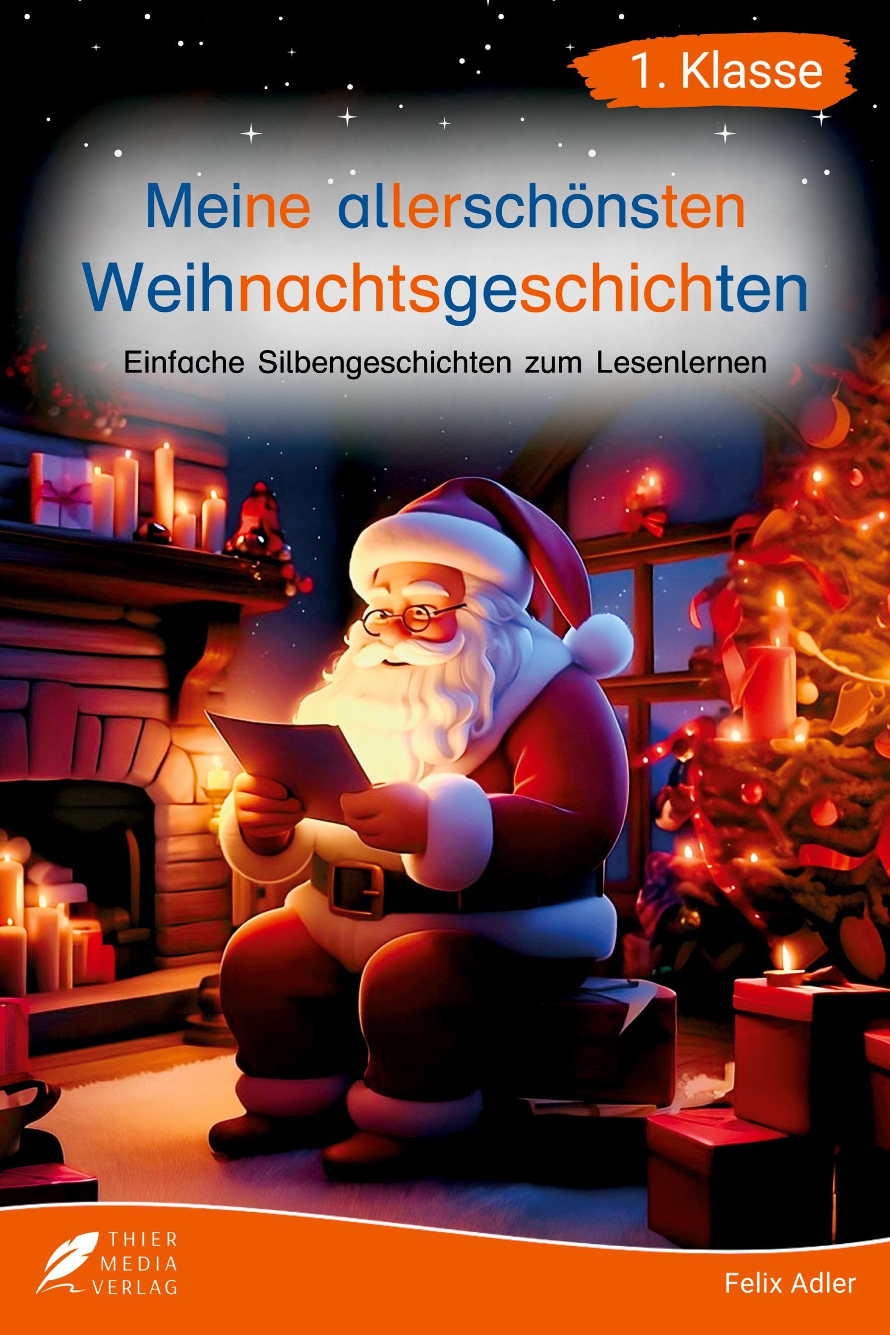 Silbenbuch 1. Klasse - Meine allerschönsten Weihnachtsgeschichten