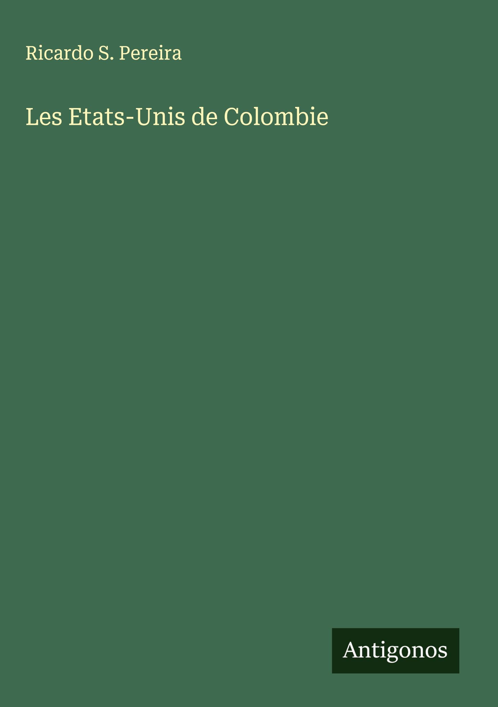 Les Etats-Unis de Colombie