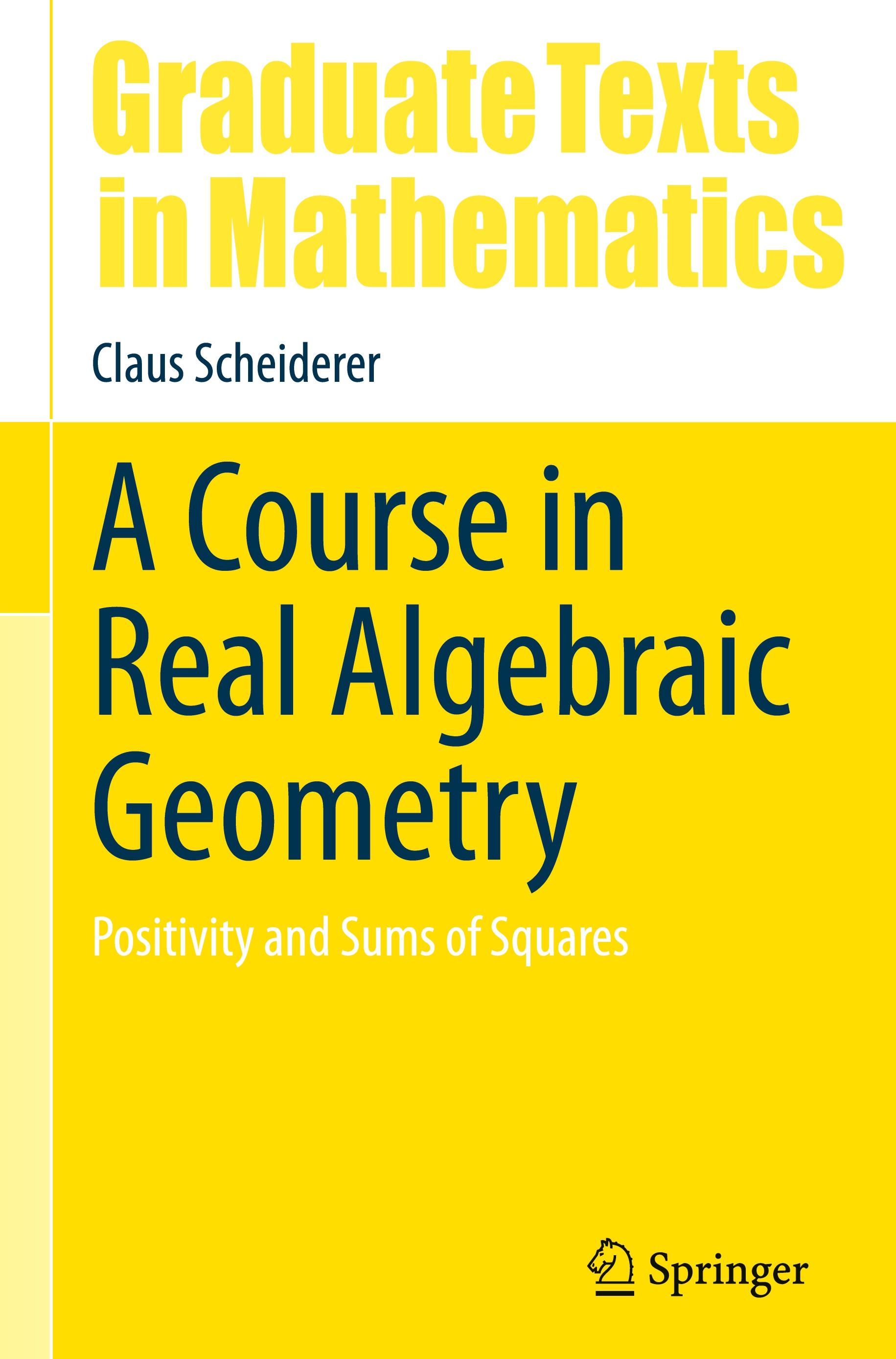 A Course in Real Algebraic Geometry