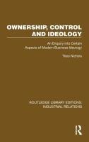 Ownership, Control and Ideology