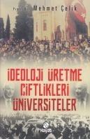 Ideoloji Üretme Ciftlikleri Üniversiteler