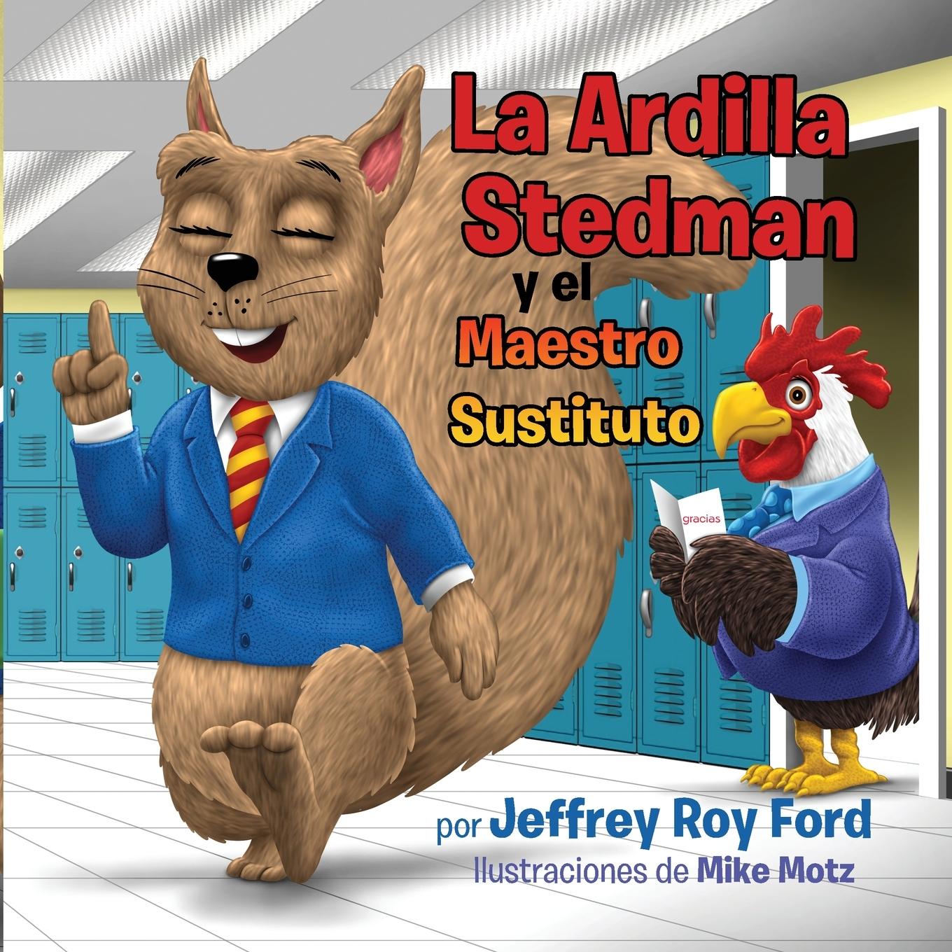 La Ardilla Stedman y el Maestro Sustituto