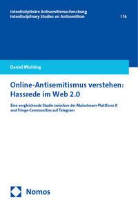 Online-Antisemitismus verstehen: Hassrede im Web 2.0