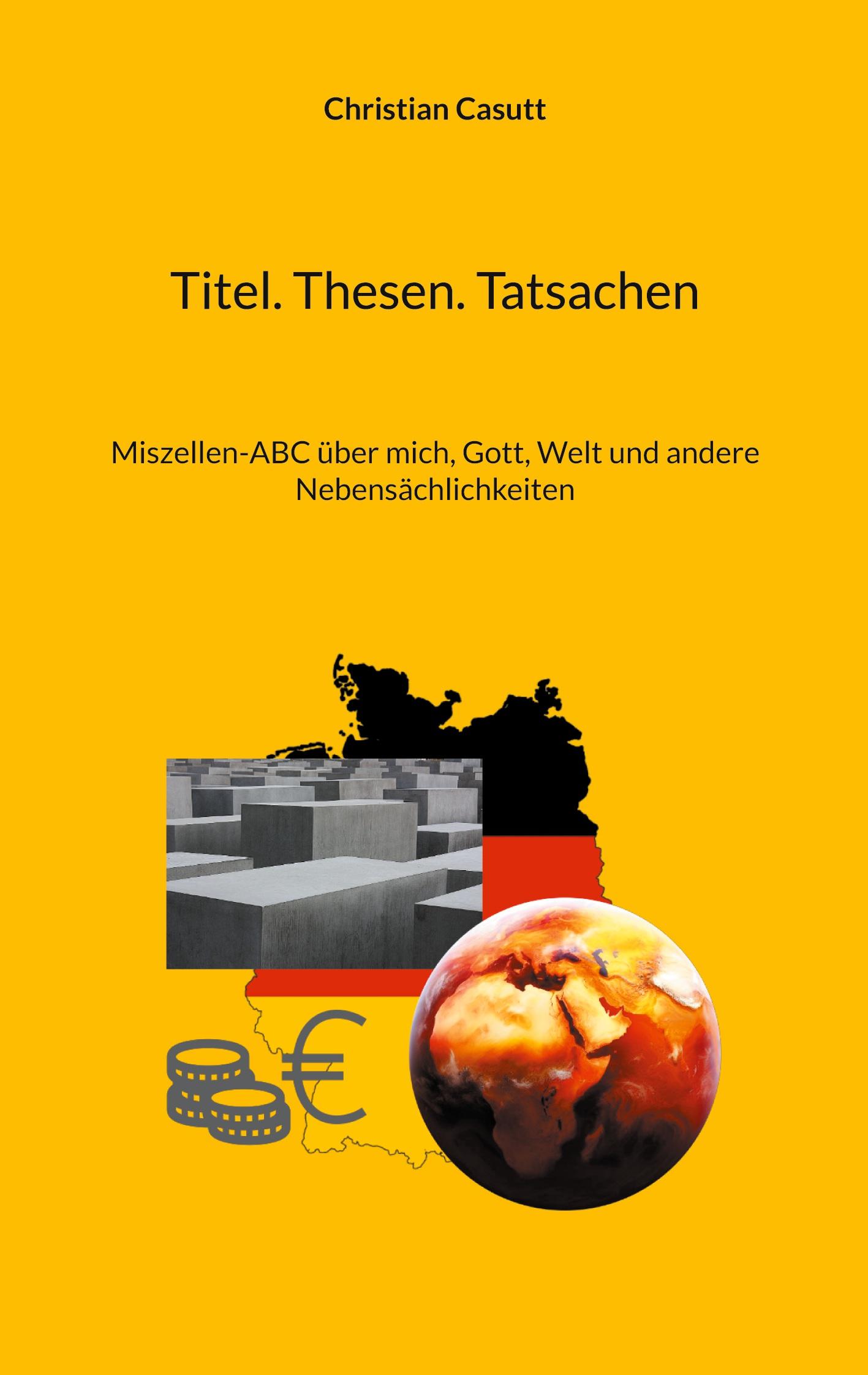 Titel. Thesen. Tatsachen