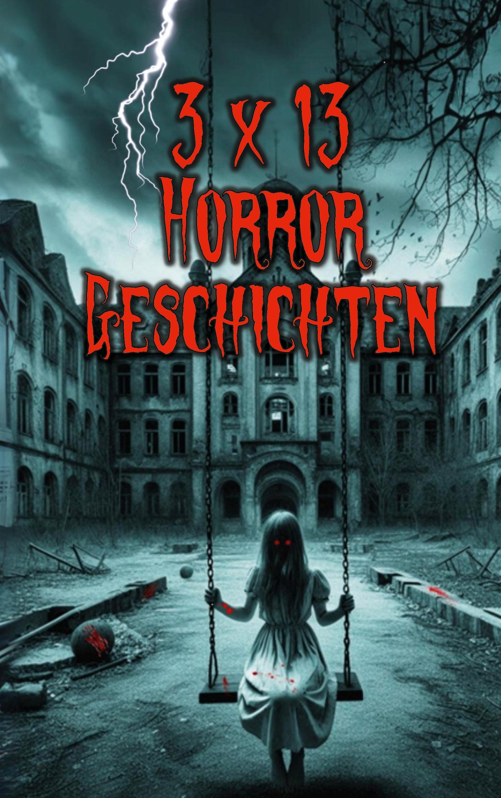 3 x 13 Horror-Geschichten