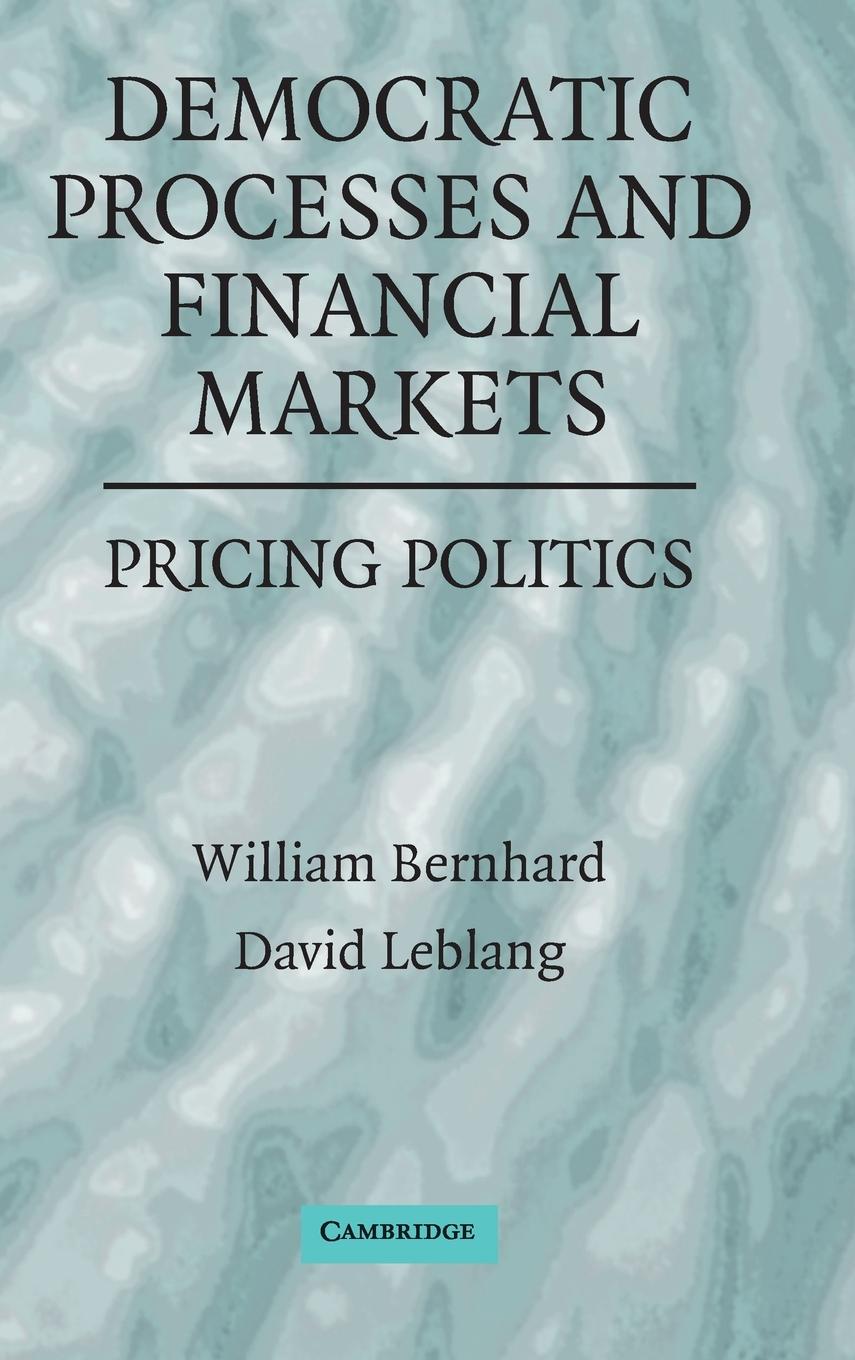 Democratic Processes and Financial Markets