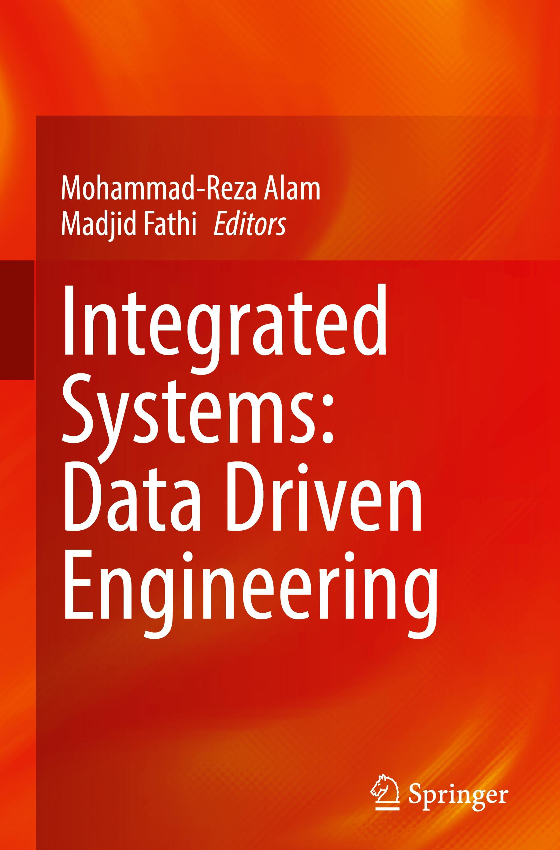 Integrated Systems: Data Driven Engineering