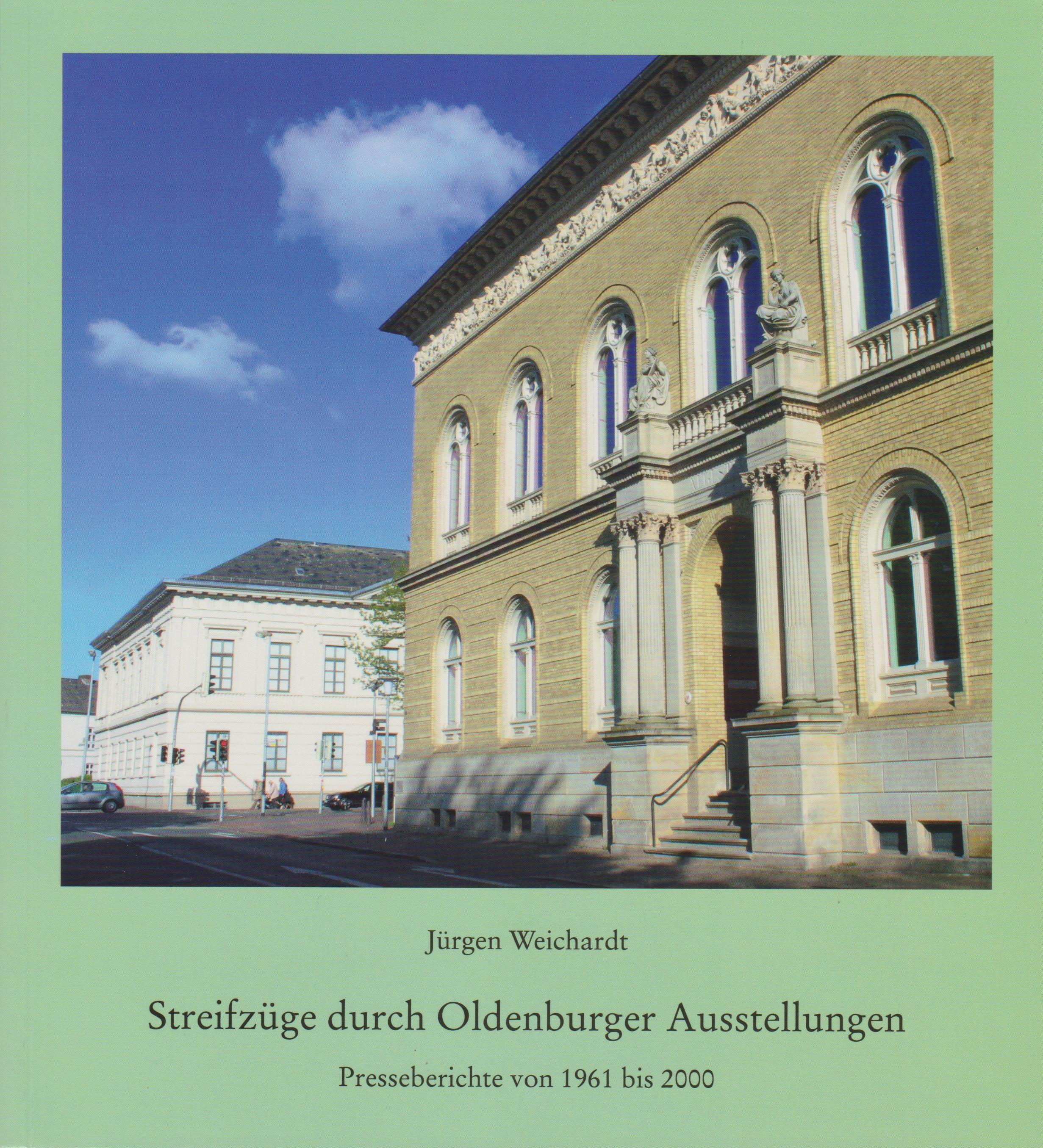 Streifzüge durch Oldenburger Ausstellungen