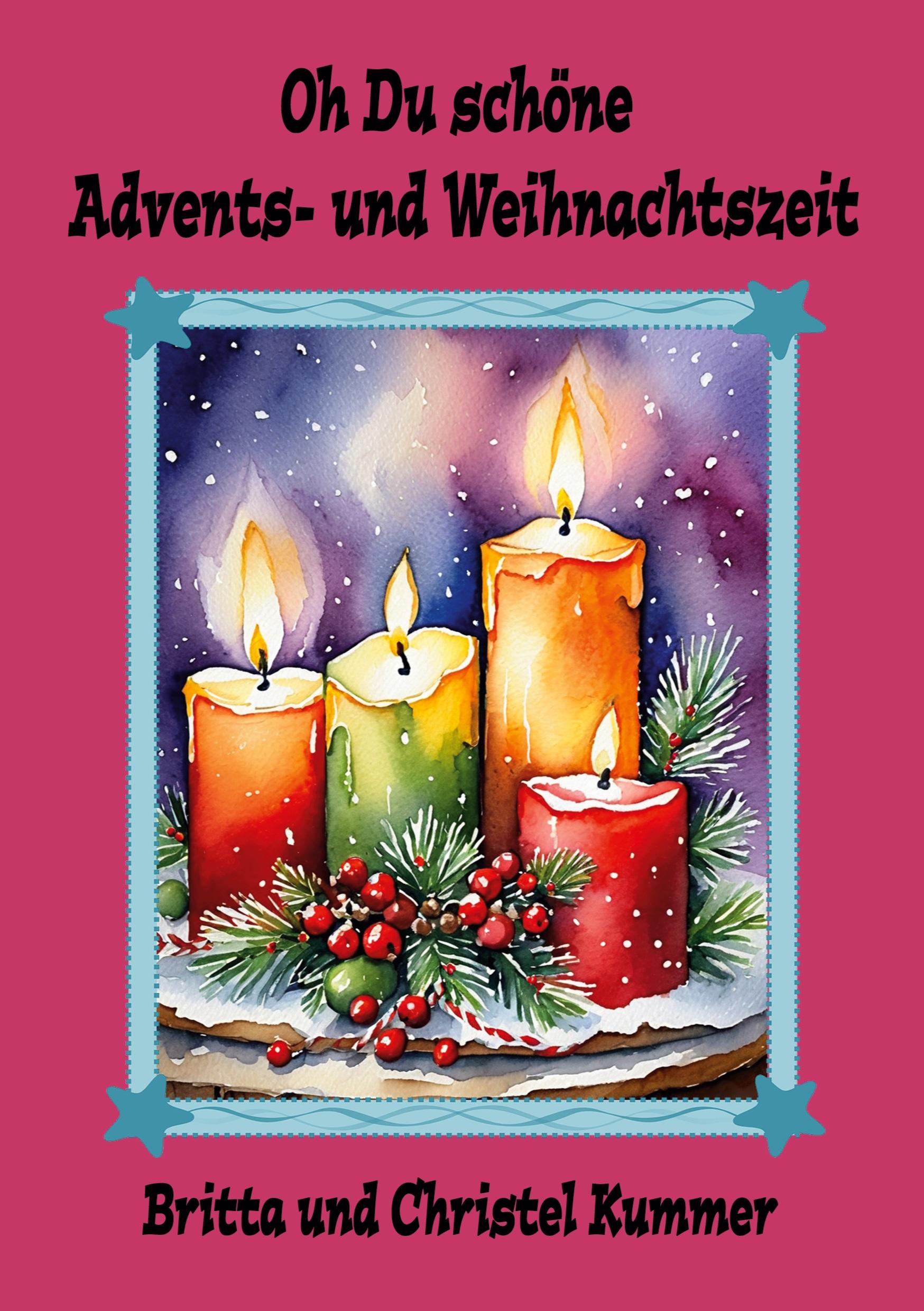 Oh Du schöne Advents- und Weihnachtszeit