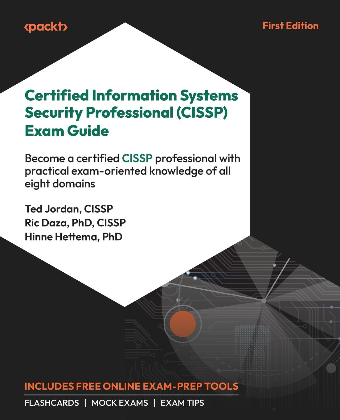 Certified Information Systems Security Professional (CISSP) Exam Guide