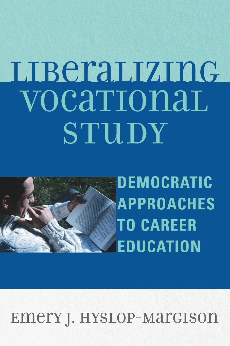 Liberalizing Vocational Study