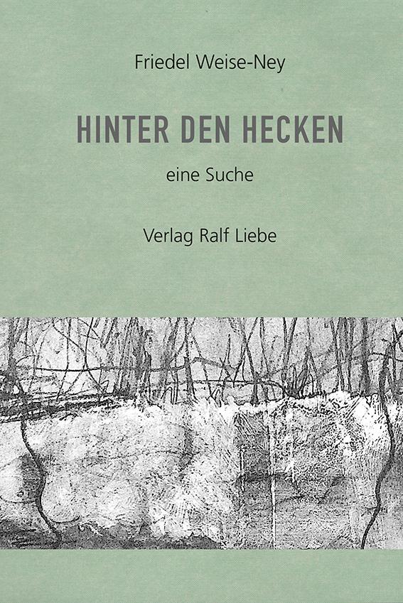 Hinter den Hecken