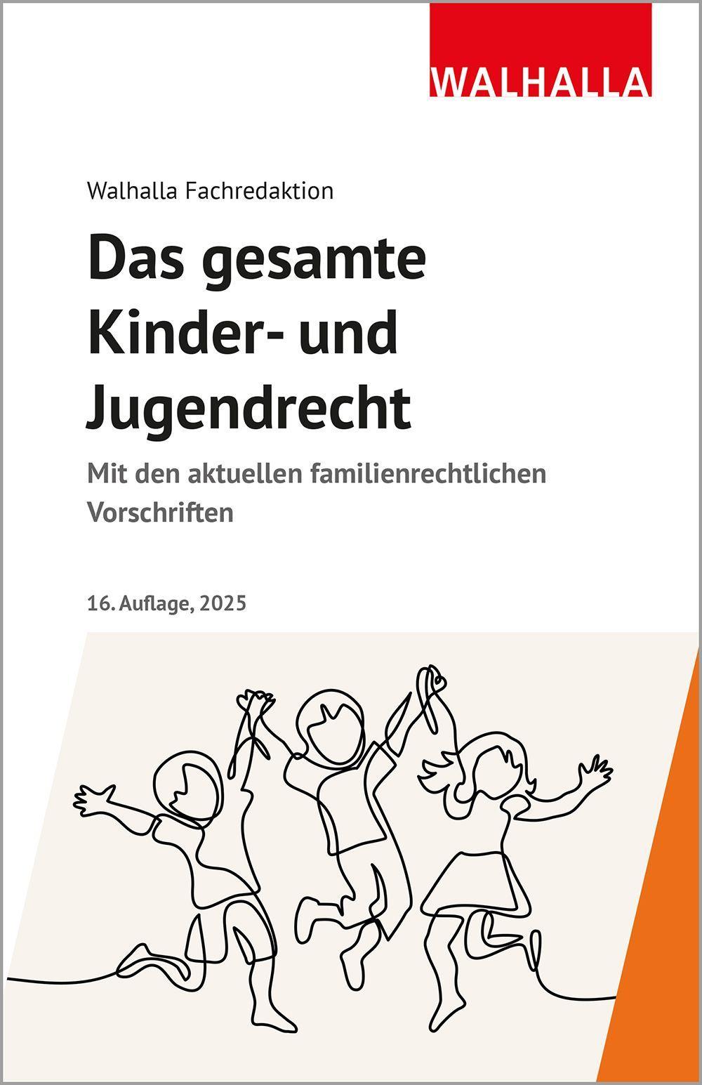 Das gesamte Kinder- und Jugendrecht. Ausgabe 2025