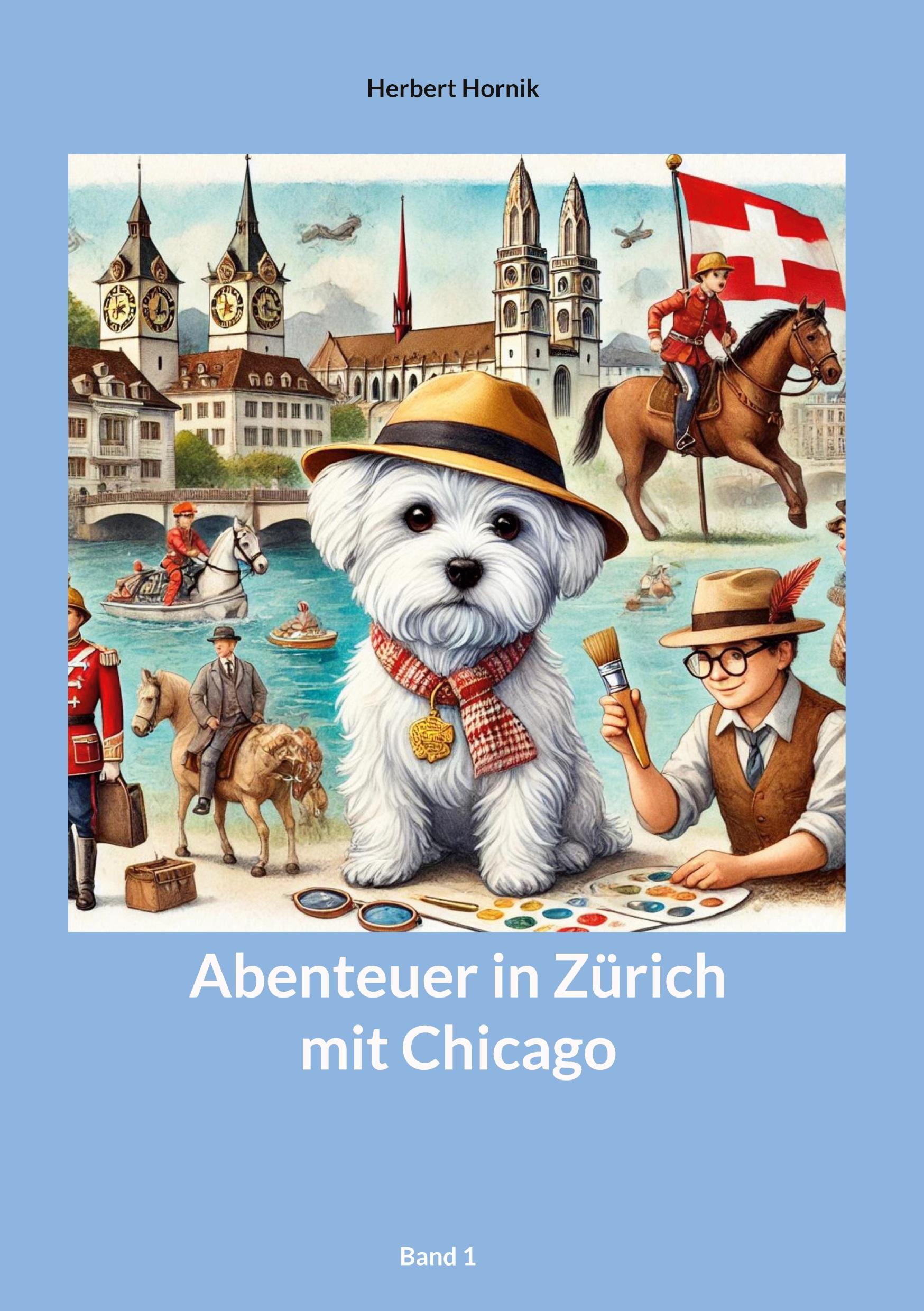 Abenteuer in Zürich mit Chicago Band1