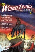 Weird Trails: The Magazine of Supernatural Cowboy Stories