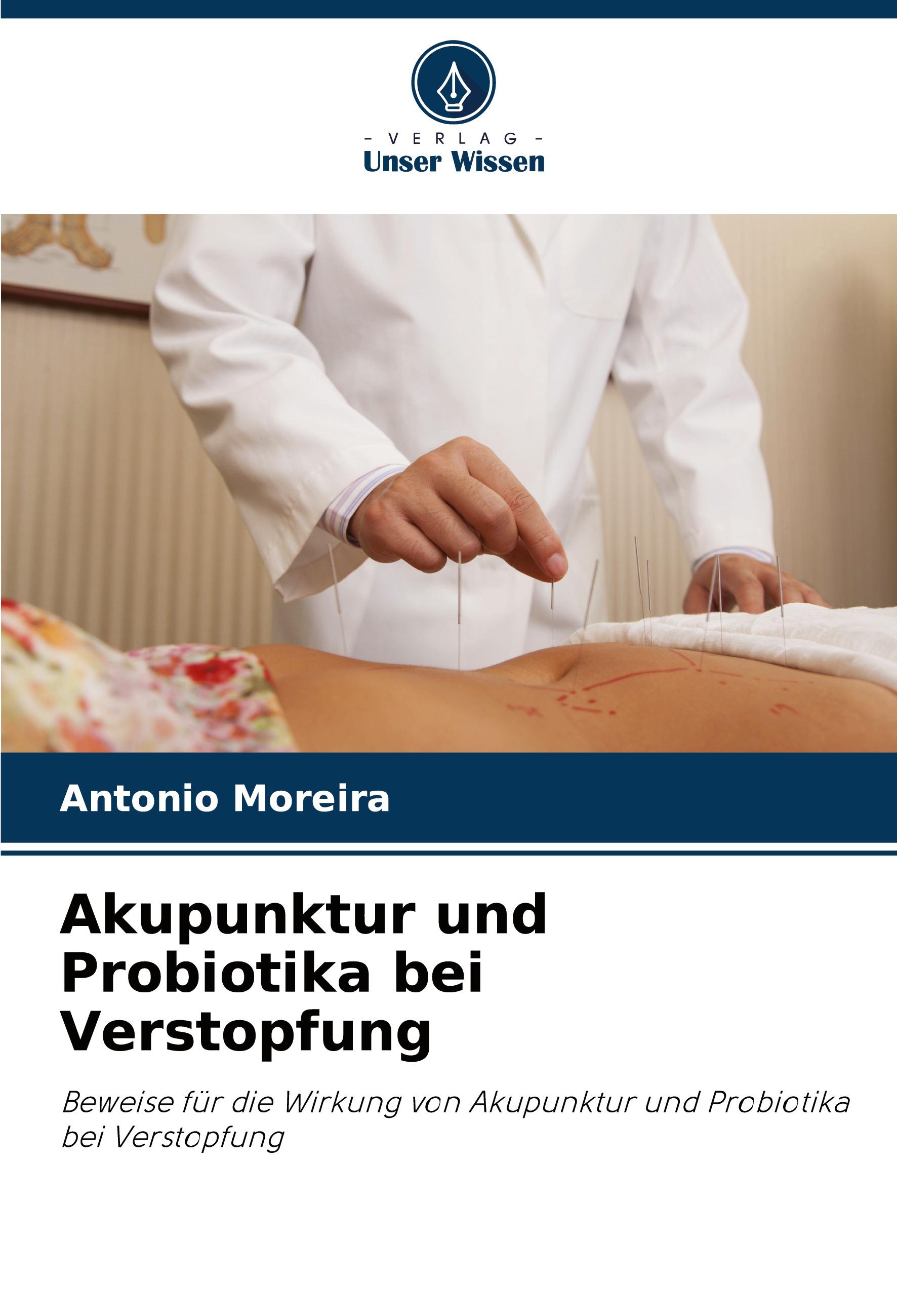 Akupunktur und Probiotika bei Verstopfung