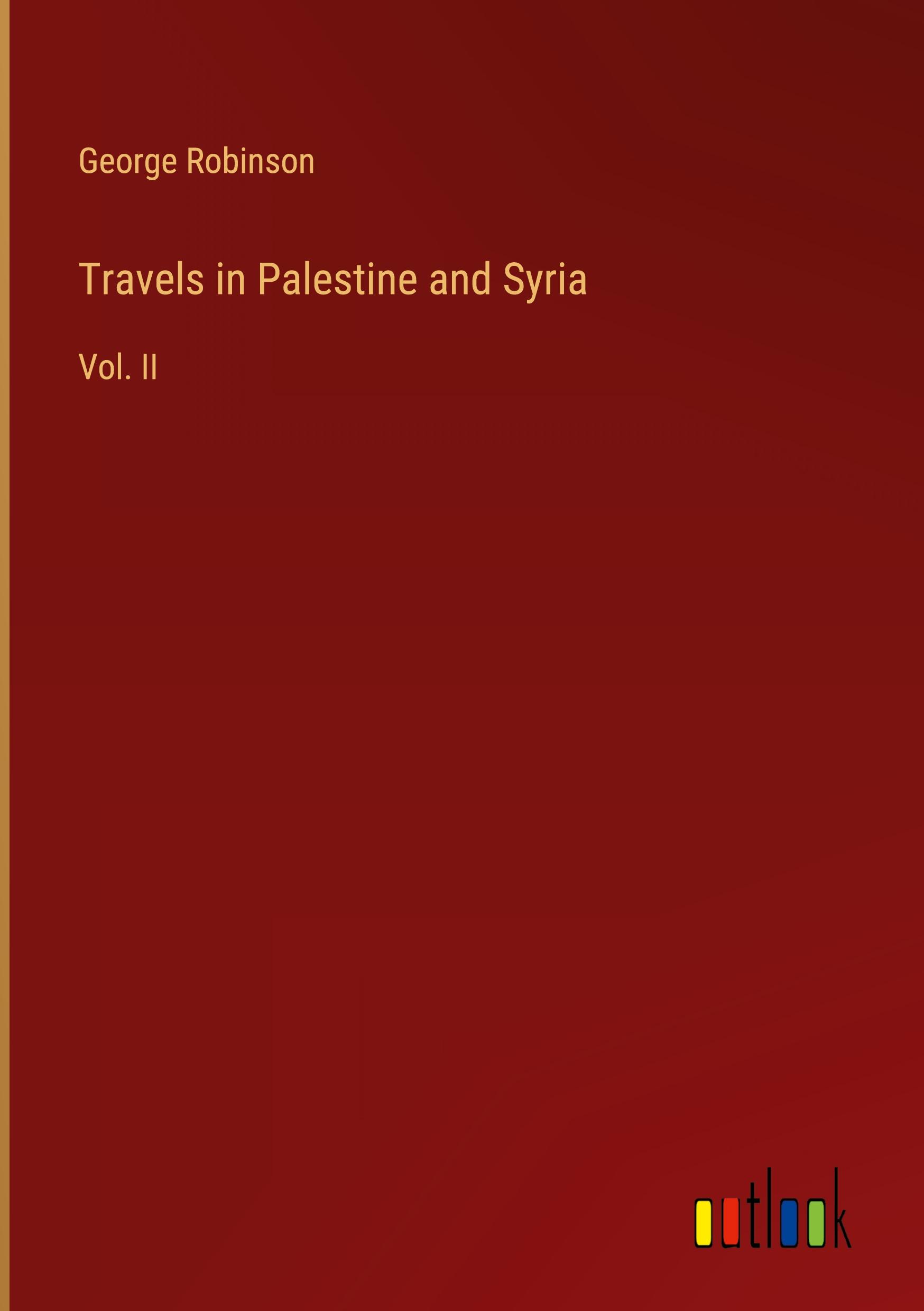 Travels in Palestine and Syria