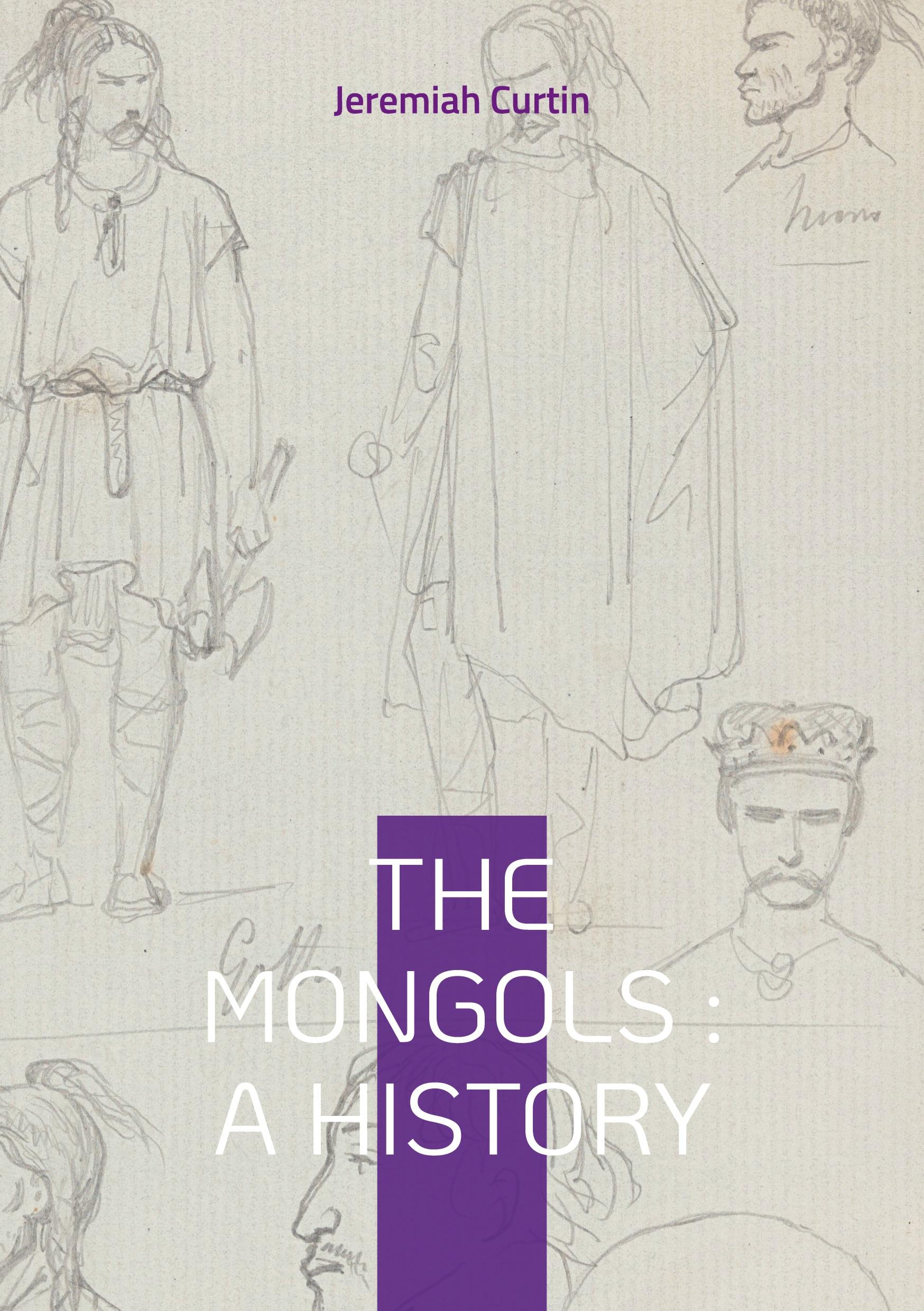 The Mongols : A History