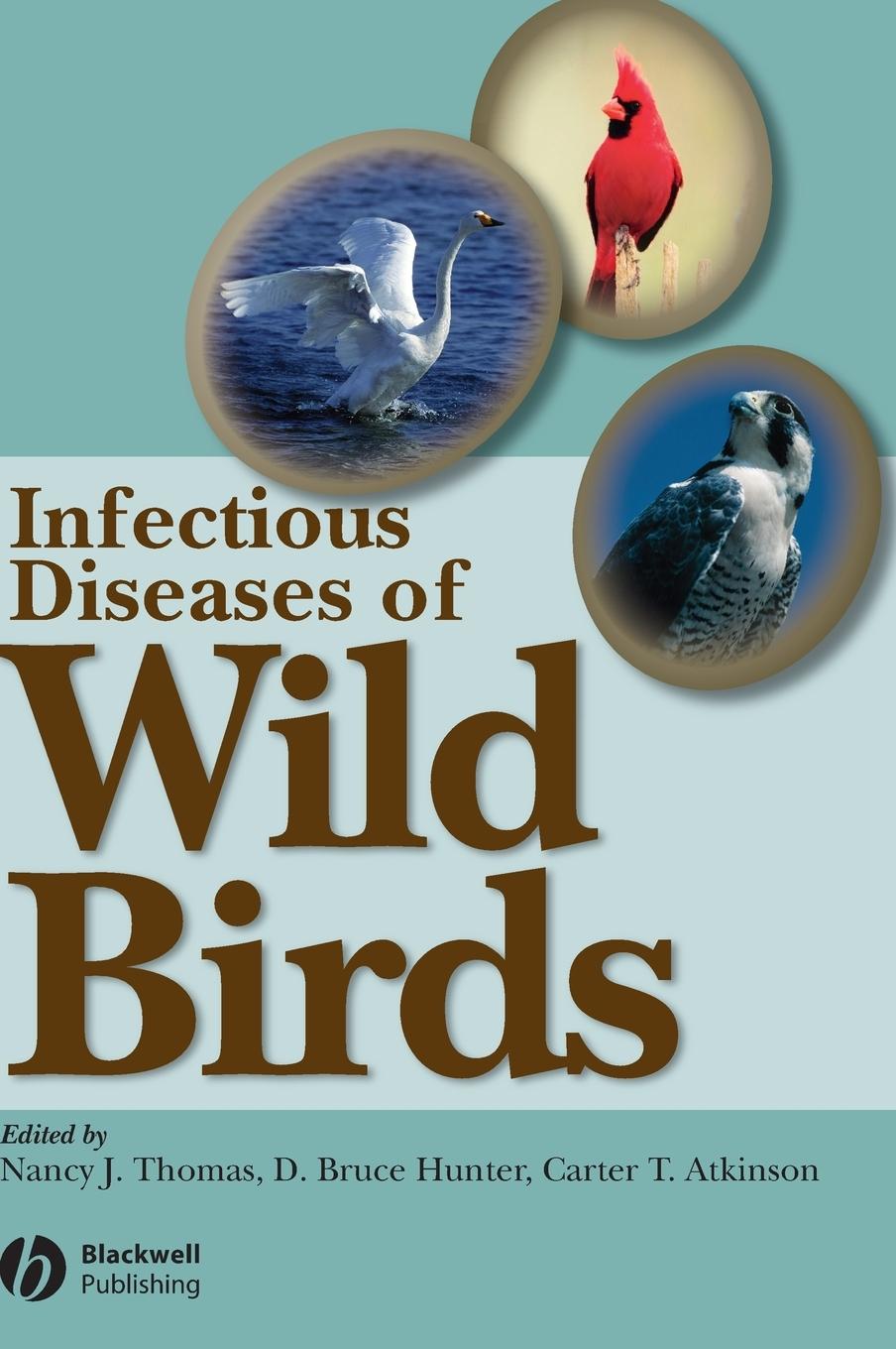 Infectious Diseases of Wild Birds