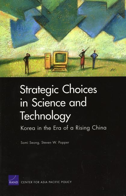 Strategic Choices in Science and Technology