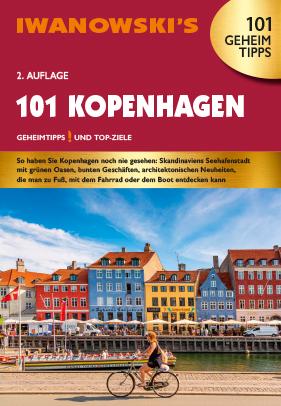 101 Kopenhagen - Reiseführer von Iwanowski