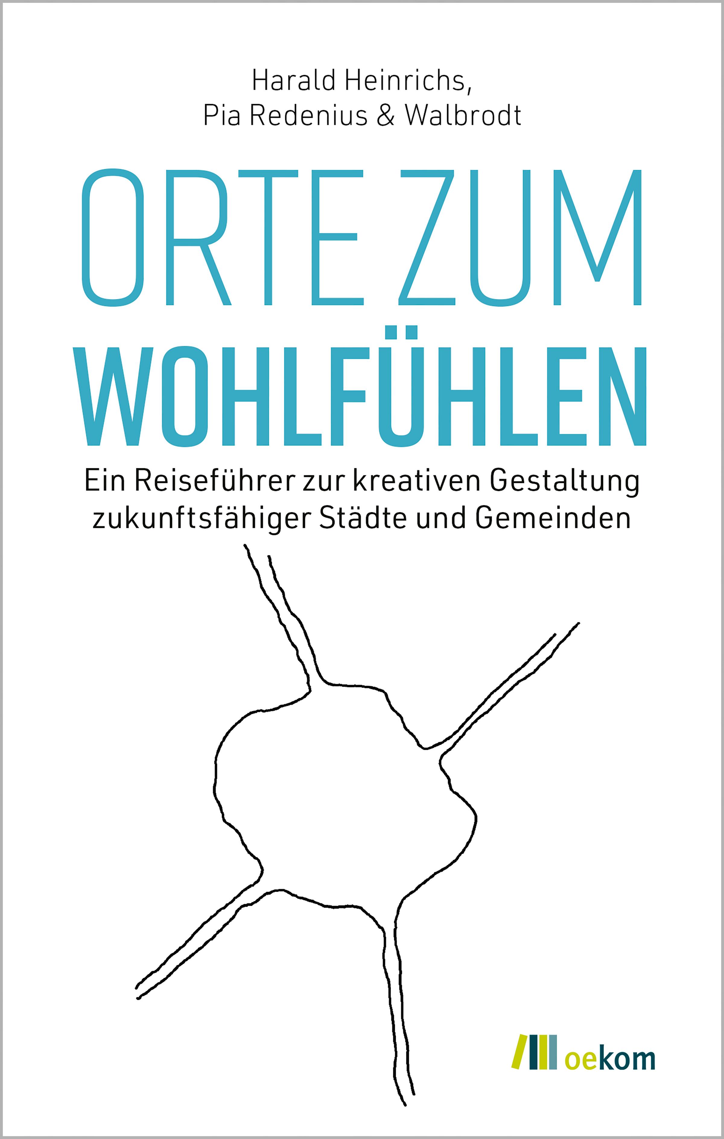 Orte zum Wohlfühlen