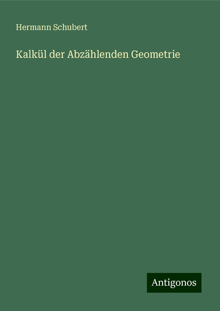 Kalkül der Abzählenden Geometrie