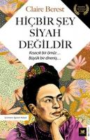 Hicbir Sey Siyah Degildir