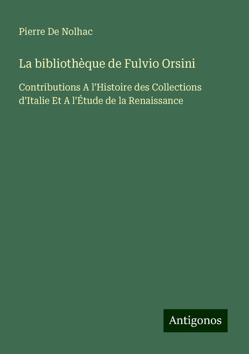 La bibliothèque de Fulvio Orsini