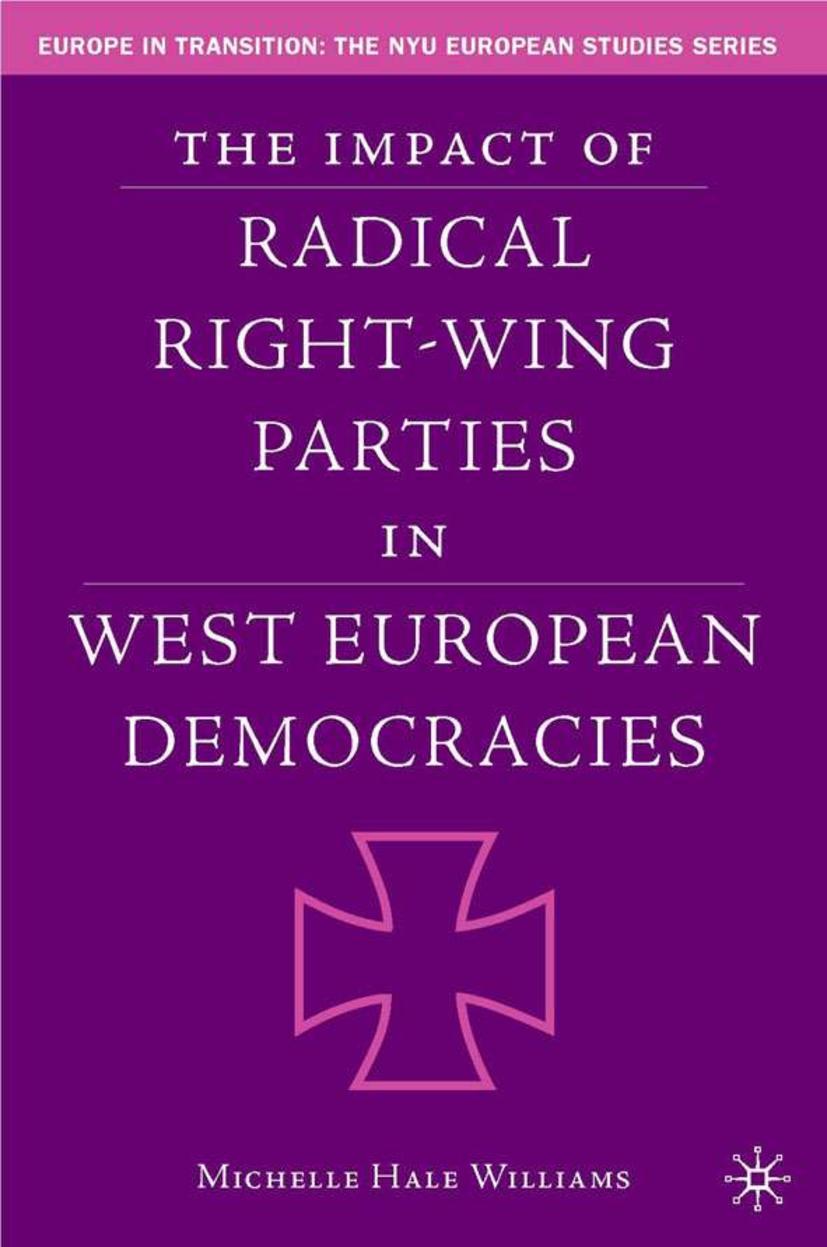 The Impact of Radical Right-Wing Parties in West European Democracies