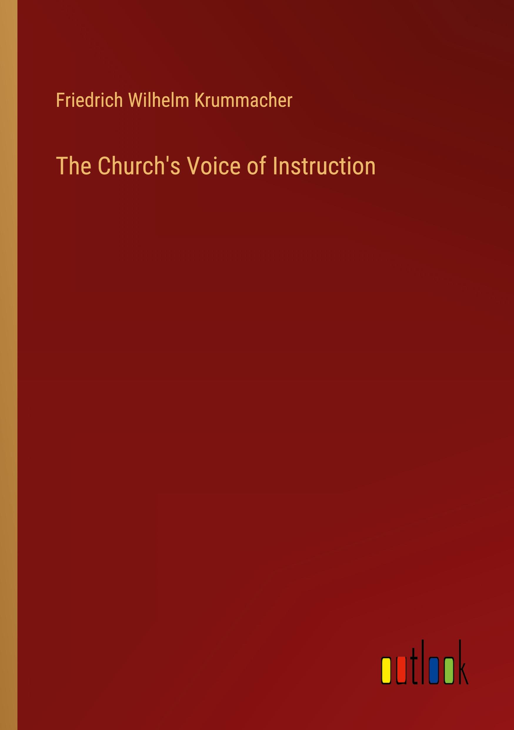 The Church's Voice of Instruction