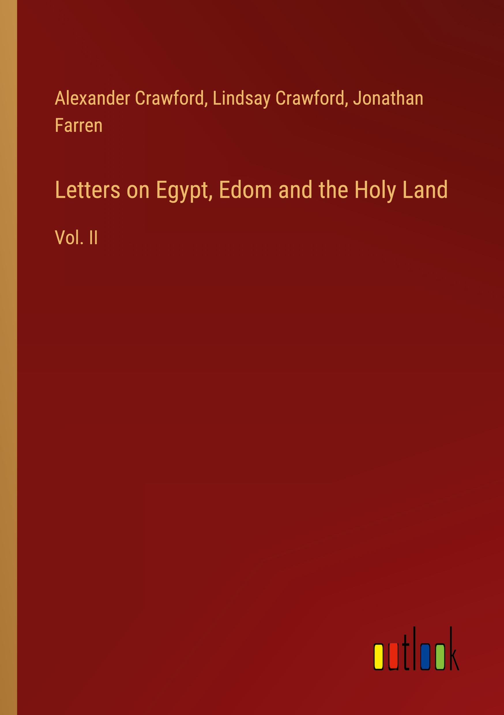 Letters on Egypt, Edom and the Holy Land