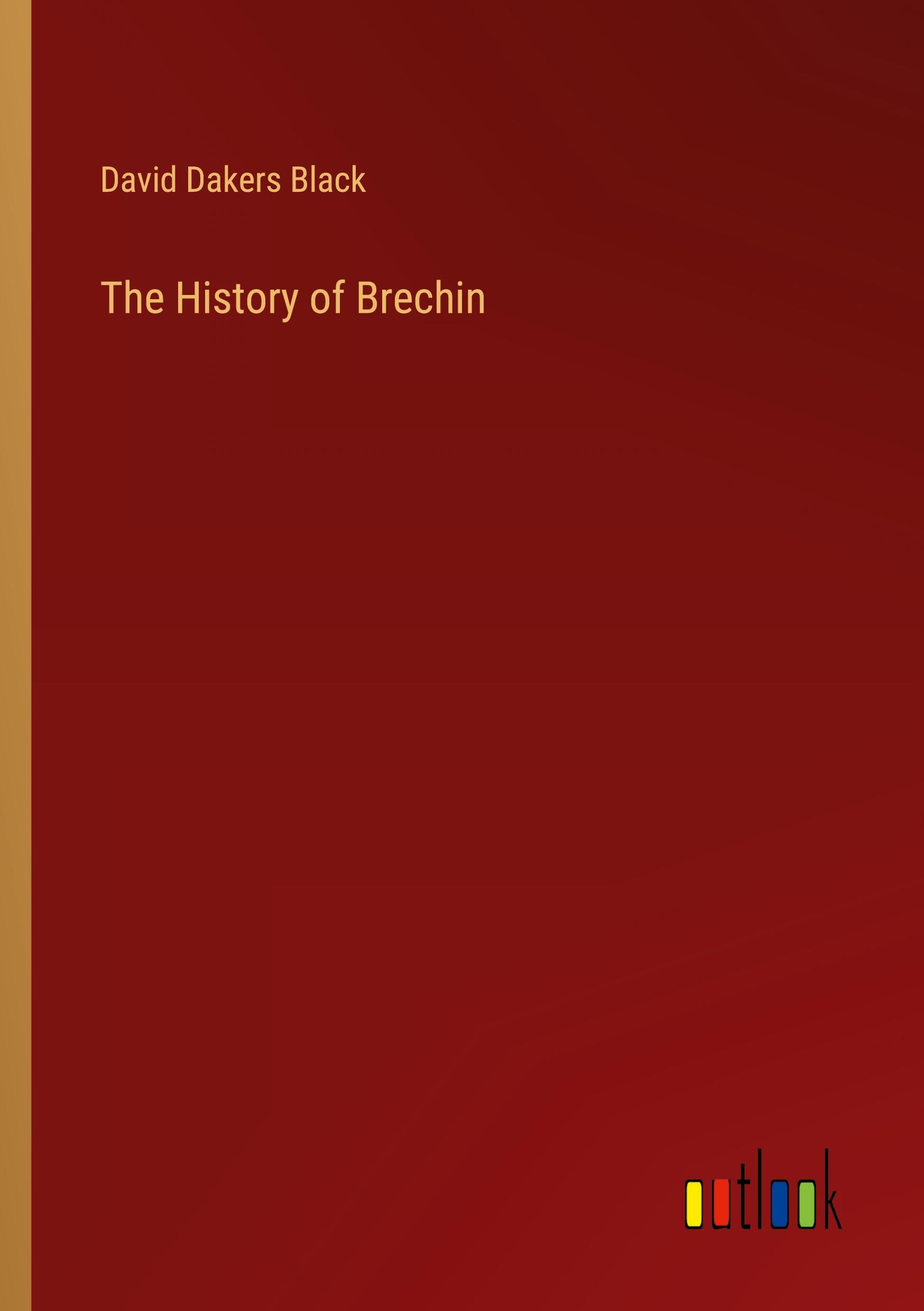 The History of Brechin