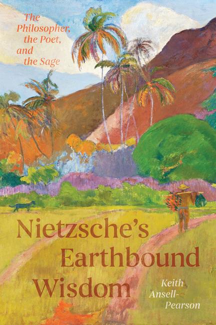 Nietzsche's Earthbound Wisdom