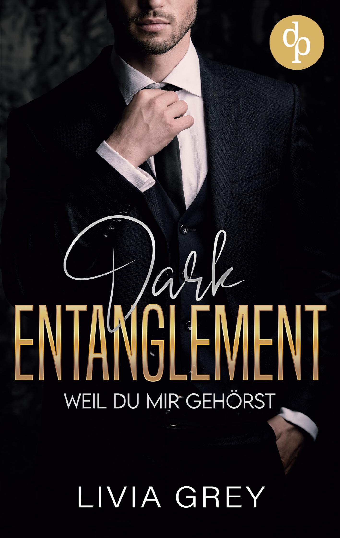 Dark Entanglement - Weil du mir gehörst