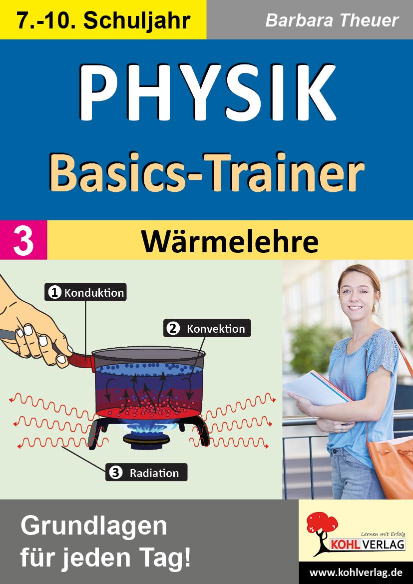 Physik-Basics-Trainer / Band 3: Wärmelehre