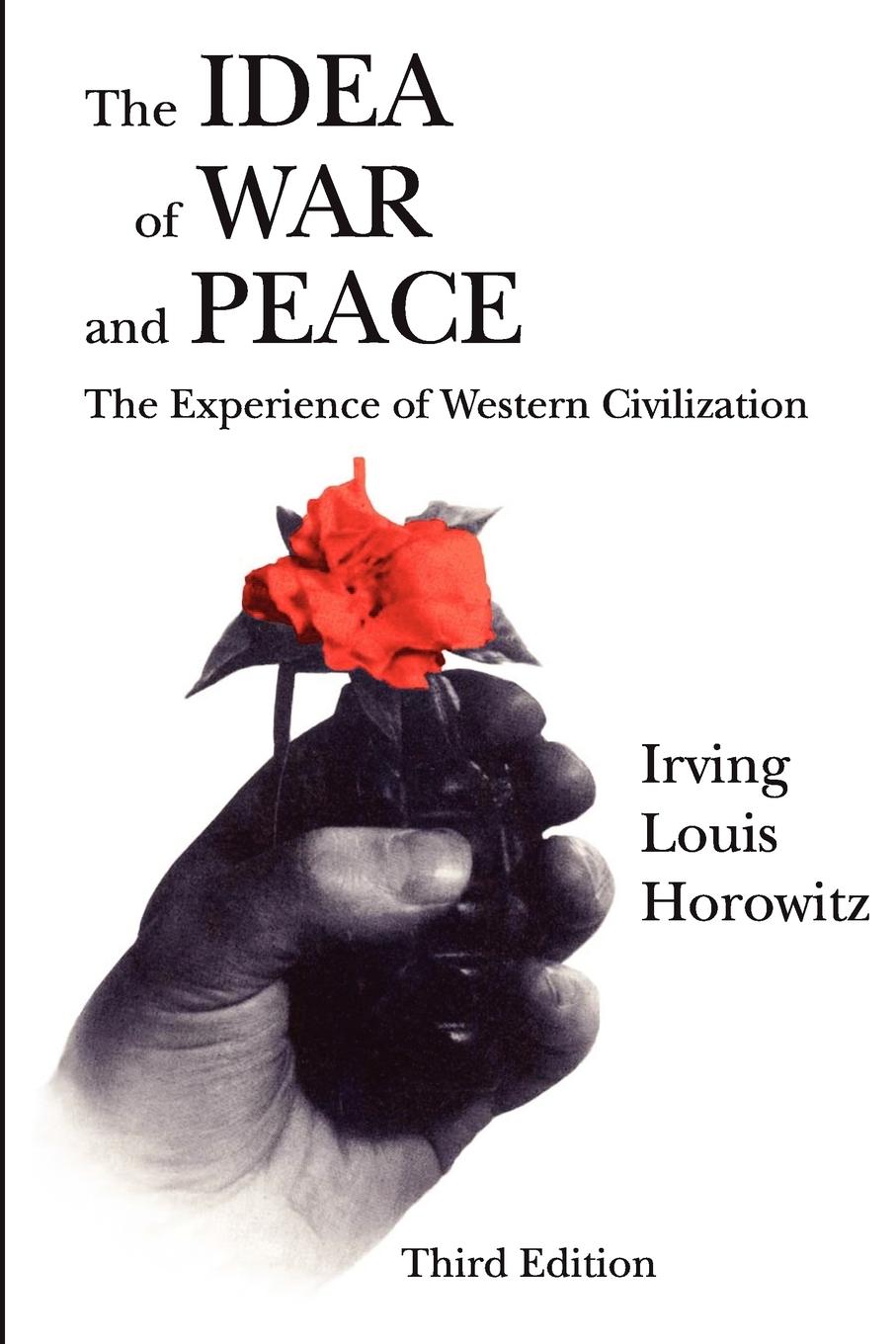 The Idea of War and Peace