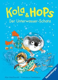 Kola und Hops - Der Unterwasser-Schatz (spannendes Kinderbuch zum Vorlesen oder ersten Selbstlesen)