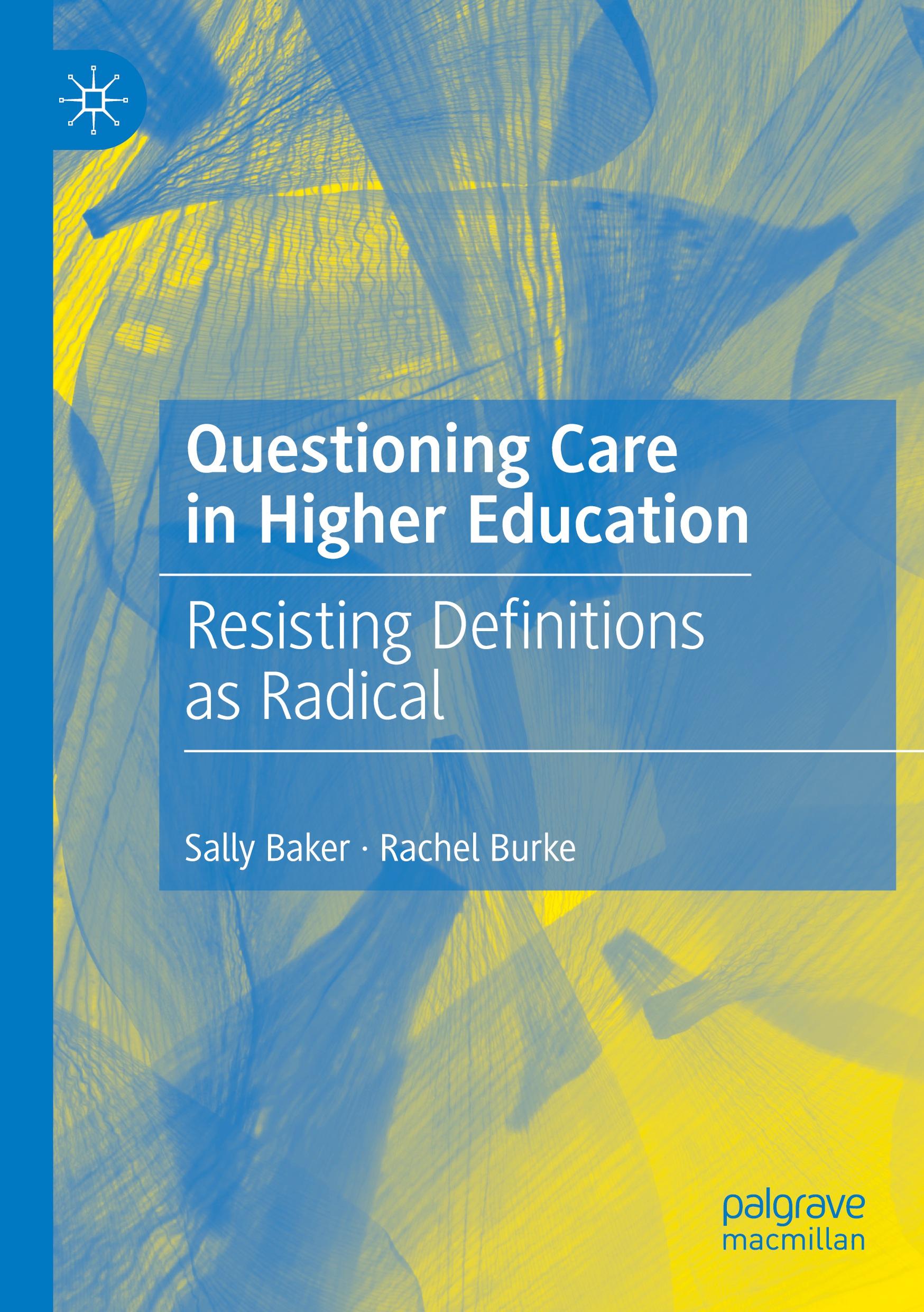 Questioning Care in Higher Education