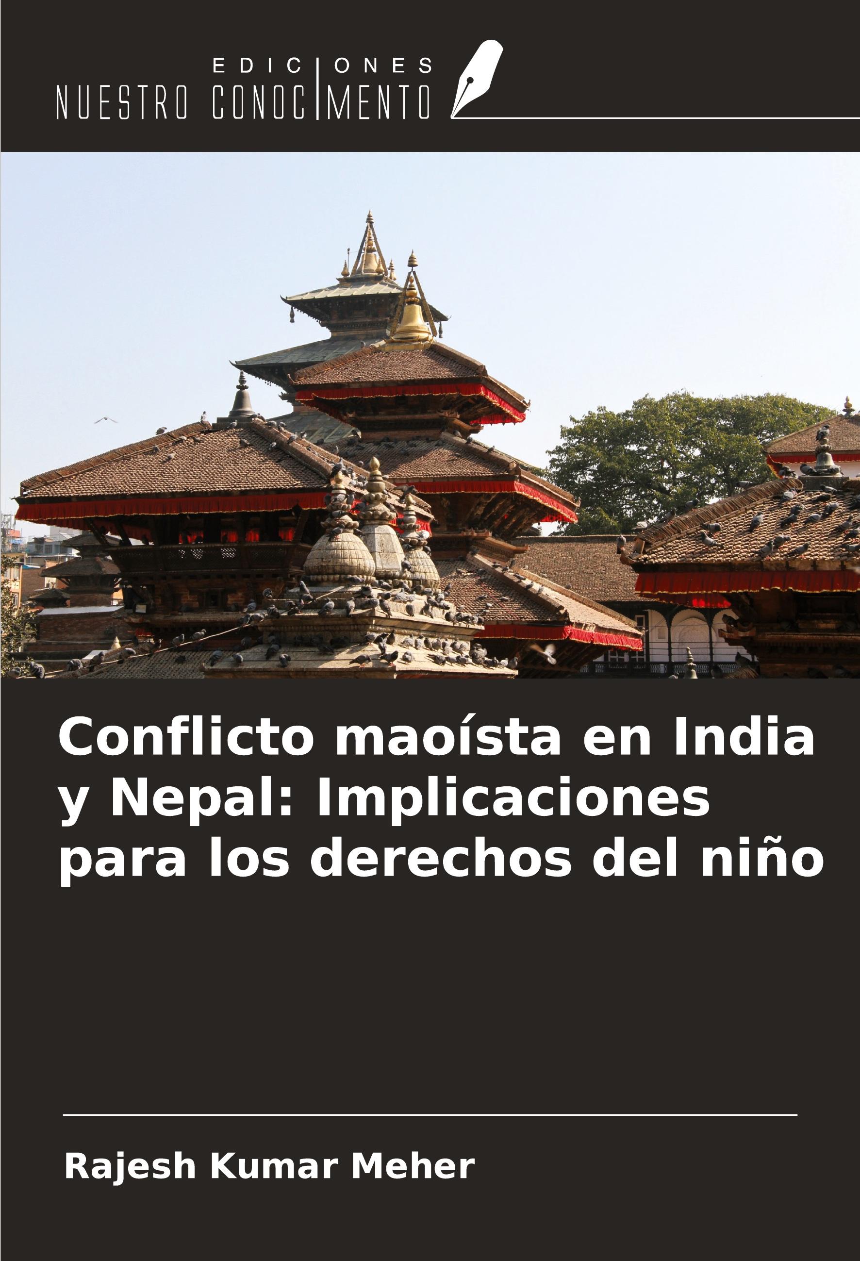 Conflicto maoísta en India y Nepal: Implicaciones para los derechos del niño